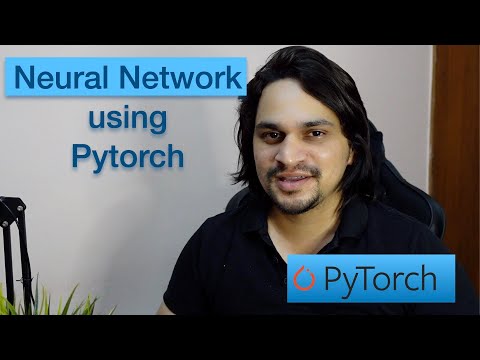 How to build a Neural Network using PyTorch | Deep Learning Basics