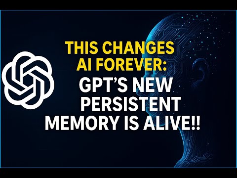 This Changes AI Forever: GPT’s New Persistent Memory Is ALIVE!