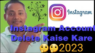 How to Deactivate Instagram Account.🤔🤔 New Update 2023. Instagram Account Delete Kaise Kare.