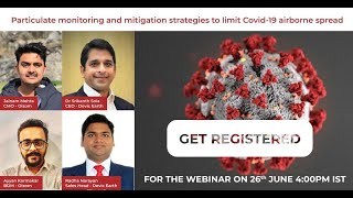 Webinar on Particulate monitoring and mitigation strategies to limit Covid-19 airborne spread