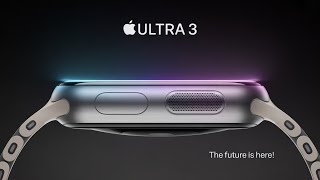 Apple Watch Ultra 3 (2025) – The Next-Level Smartwatch Comming Soon!