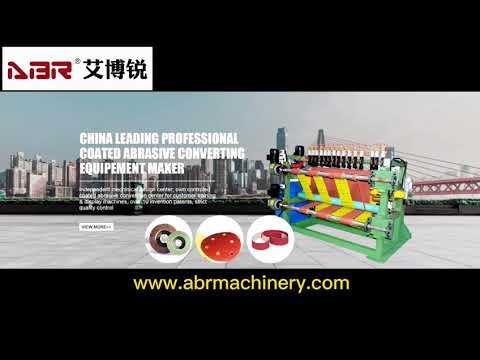 ABR professional coated abrasive converting machine manufacturer