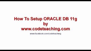How to Setup ORACLE DB 11g