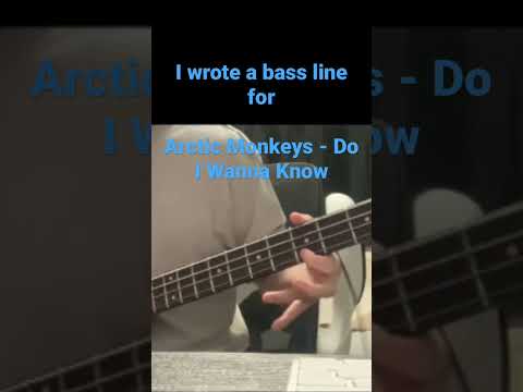 Original Bassline??? Do I Wanna Know - Arctic Monkeys #bass #original #arcticmonkeys