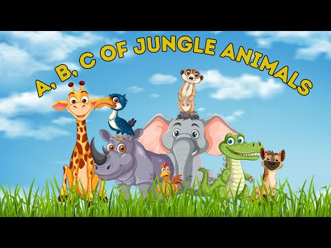 A B C of jungle animals - Kiddo Playful Sing Along
