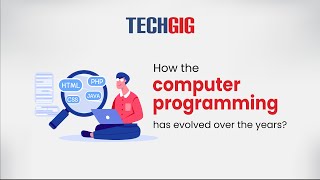 How the computer programming has evolved over the years?