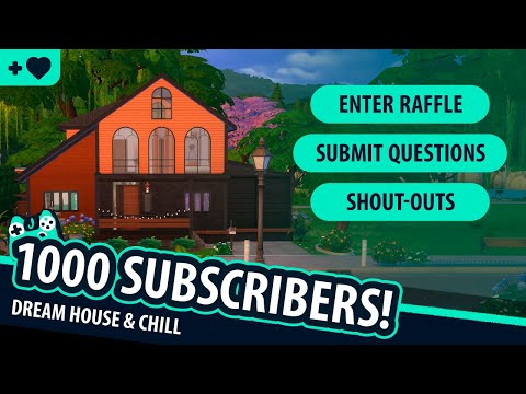 1000 SUBSCRIBER SPECIAL [Dream House Build & Chill] | SEND QUESTIONS & ENTER RAFFLE