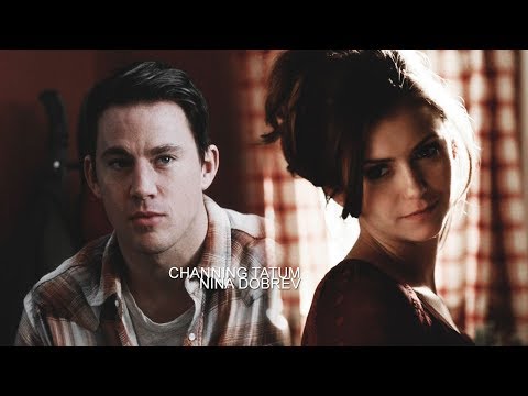 Channing Tatum & Nina Dobrev | "I gotta make my wife fall in love with me again."