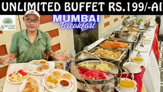Unlimited Buffet B/F Rs.199/- AI || Mumbai Sarovar Pure Veg Restaurant 