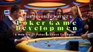 Poker Game Development | Maticz | 2D/3D Poker Game Development | Why Choose 3D Poker Game