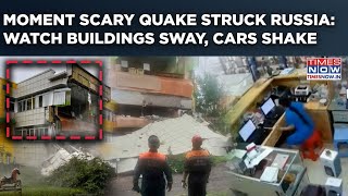 Russia Monster Earthquake In Visuals: Buildings, Cars Shake As Scary Quake Triggers Tsunami Warning
