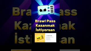 Brawl Pass kazanabilirsin 🫨🔥 #brawlpass #brawlstars #brawl