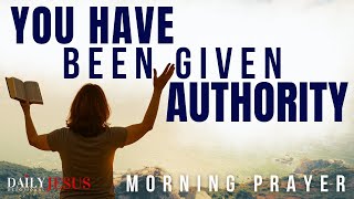 Walk In Your Authority (Devotional and Morning Prayer)