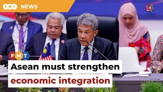 Asean must strengthen economic integration amid global disruption