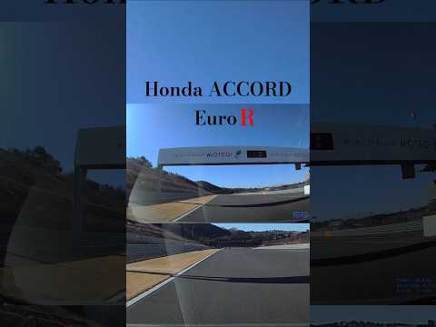 Honda ACCORD EuroR in Mobility Resort MOTEGI Circuit もてぎで、ホンダアコードユーロR