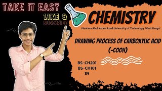 Drawing process of carboxylic acid (-COOH)|| CHEMISTRY-I (Gr-A and B)|| BS-CH101|| BS-CH201||MAKAUT