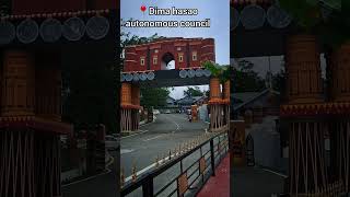 Dima hasao autonomous council haflong  #dimahasao #youtubeshorts #shorts #fyp