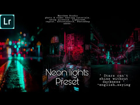 Neon Lights Preset  | Lightroom Adobe Preset Tutorials | Free Preset
