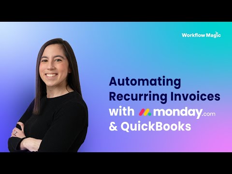 Automating Recurring Invoices with monday.com & QuickBooks #mondaydotcom #tutorial #quickbooks