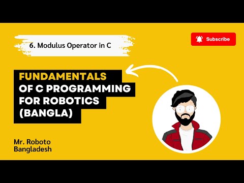 06. Modulus Operator | Fundamentals of C Programming for Robotics (Bangla)