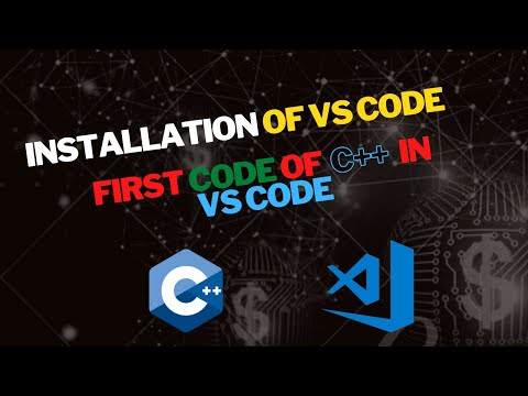 Run C++ in Visual Studio Code | Install of VS Code and Mingw Compiler | Best IDE | Tutorials # 02