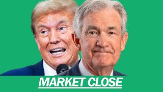 TRUMP DOESN'T LIKE POWELL BUT HE WON'T FIRE HIM, MARKET LOVES IT | MARKET CLOSE