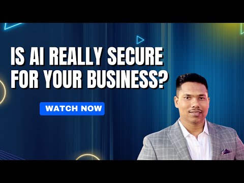 How to Secure AI in Your Business: A Complete Guide