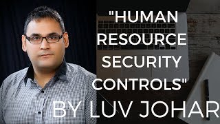 Human Resource HR Security Controls and Human Resource HR Security Best Practices