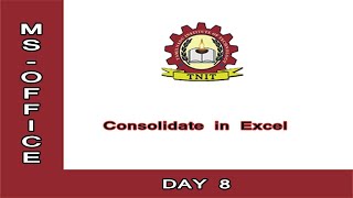 Excel Day 8(Consolidate In Excel)