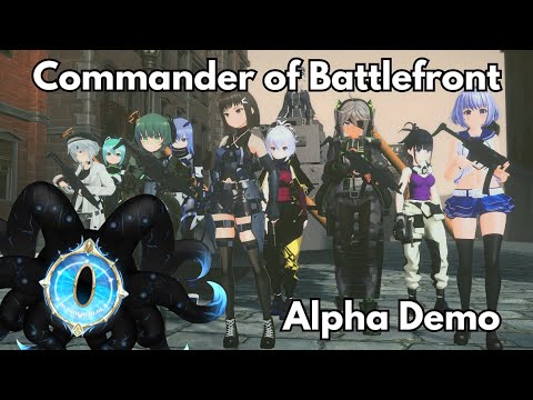 Commander of Battlefront, Alpha Demo by @YashiromoriYuki