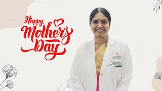 Happy Mother's Day | Dr Sarada Mamilla