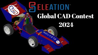 ELEATION’s Global CAD Contest: 2024 - Unleash Your CAD Skills!