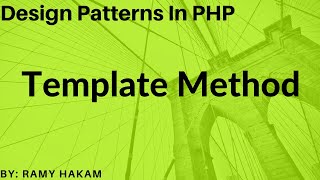 #31 Design Patterns in PHP Arabic course - Template Method شرح بالعربي