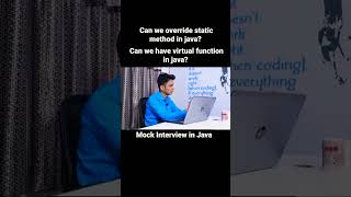 Can we override static method in java? Virtual function in java? #java #interview #staticmethod