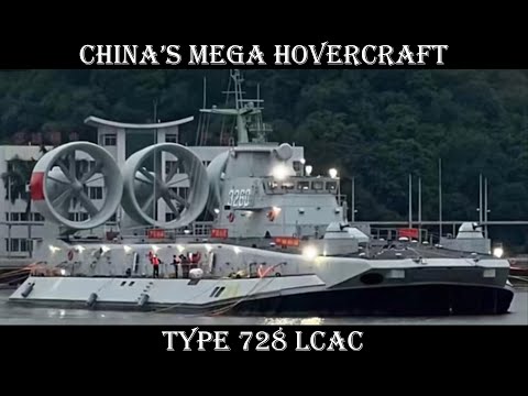 China's Mega Hovercraft Type 728 LCAC - is it any good?