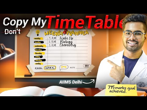 I Scored 715 in NEET with this TIMETABLE | Tathagat Awatar