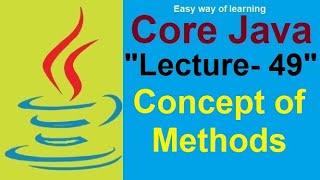 Methods in java "Core java tutorial for beginners Lecture- 49 in हिंदी"