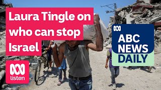 Laura Tingle on who can stop Israel | ABC News Daily podcast