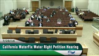 Cal WaterFix Hearing - July 29, 2016
