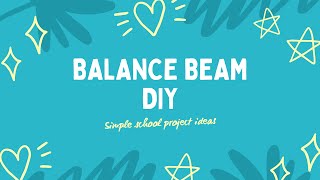 Balance beam DIY #diy #maths #learning #measurement