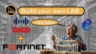 Security Fabric by Fortinet - Build your LAB Pt.11 🧪🕸️