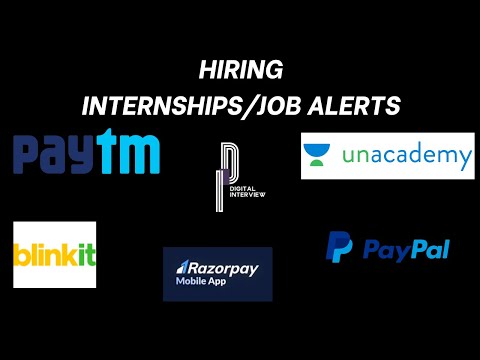 PayPal, Blinkit, RazorPay, MMT, Paytm are hiring!!! Job Alerts||| Internships