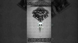 Mine Vs Troops | #coc #mine #shorts
