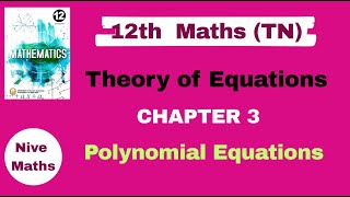12th Maths|TN Syllabus|Chapter 3|Theory of Equations|Polynomial Equations|Samacheer