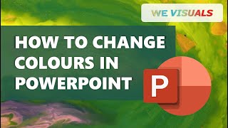 How to change colours in PowerPoint - WEDevelopment.sg/WE-Visuals