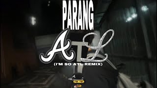 PRAY - PARANG ATL (I’M SO ATL REMIX)