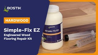 Simple-Fix EZ | Engineered Wood Flooring Repair Kit