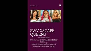 QUEENS OF R&B SEASON 1 EPISODE 1 'Let's Make History'