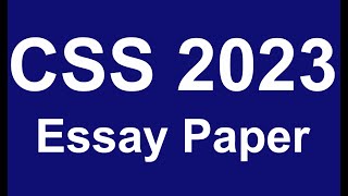 CSS Essay Paper 2023 #css2023