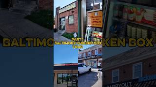 East Baltimore chicken box tour #ChickenBoxTour #BaltimoreFood